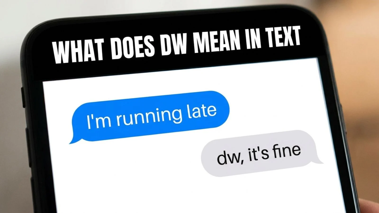 what does dw mean in text