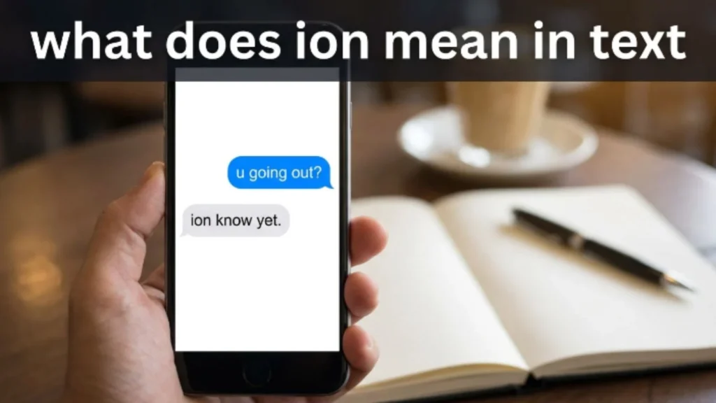 what does ion mean in text