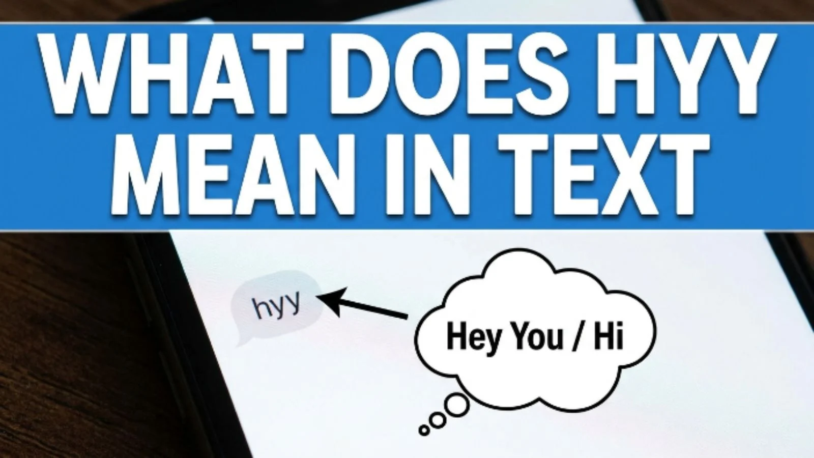 what does hyy mean in text