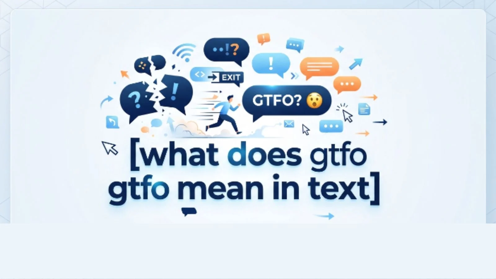 what does gtfo mean in text