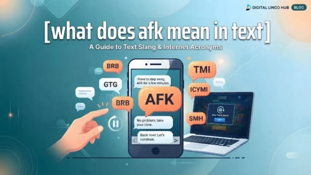 what does afk mean in text
