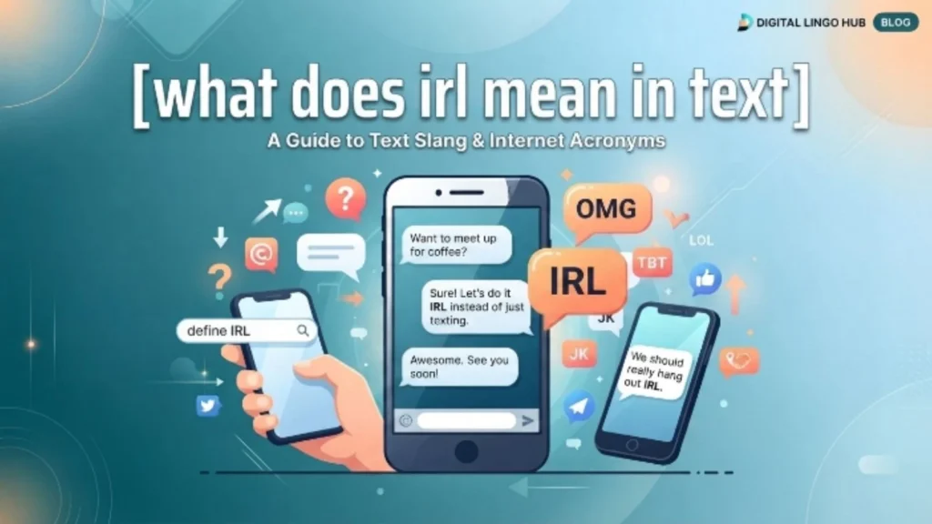 what does irl mean in text