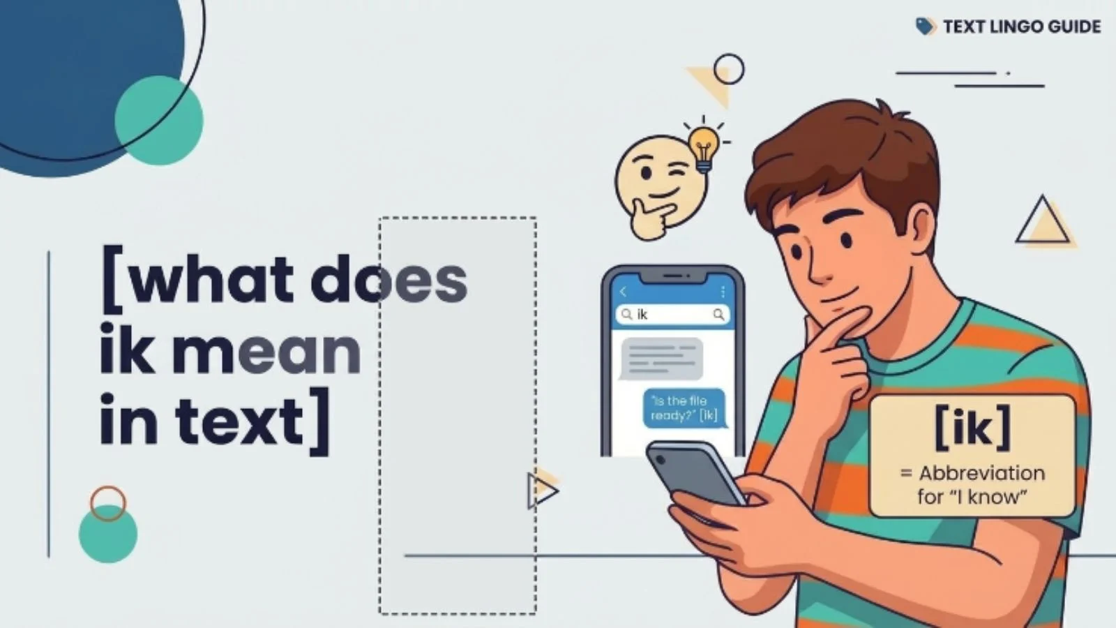 what does ik mean in text
